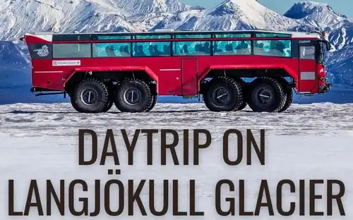 Langjökull Glacier: Guided Monster Truck Tour, Gullfoss, Iceland, Reykjavik Tickets.